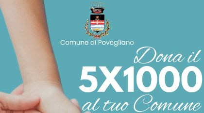 Dona il 5X1000 al Comune di Povegliano Dona il 5X1000 al Comune di Povegliano