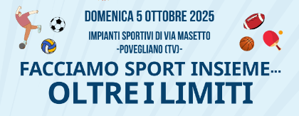 Facciamo sport insieme... oltre i limiti