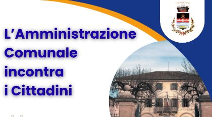 L'Amministrazione Comunale incontra i cittadini