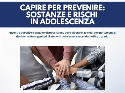 Capire per prevenire: sostanze e rischi in adolescenza